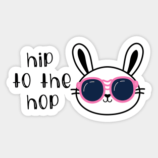 Hip to the Hop Sticker